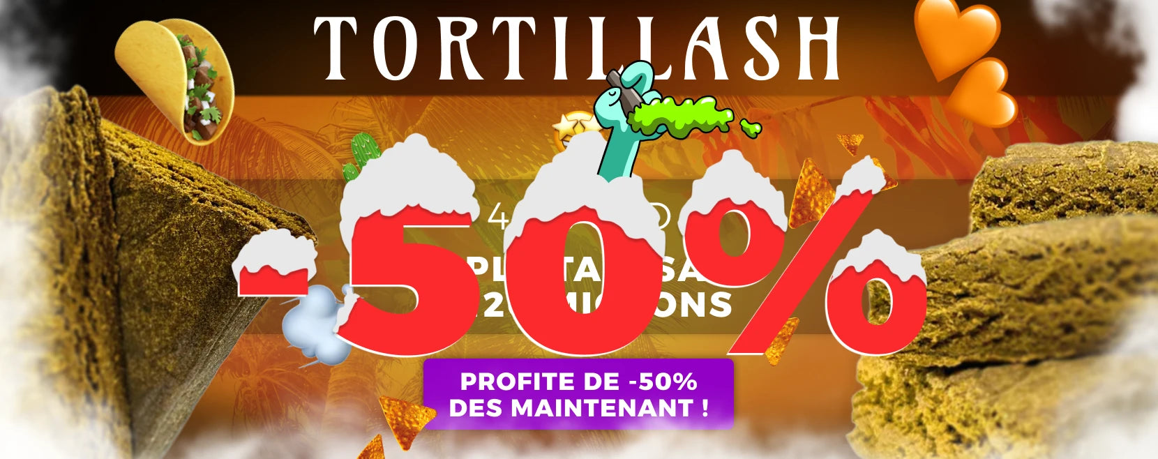 Bannière Tortillash, présentant la résine à 40% de CBD et un triple tamisage a 120 microns verson Web